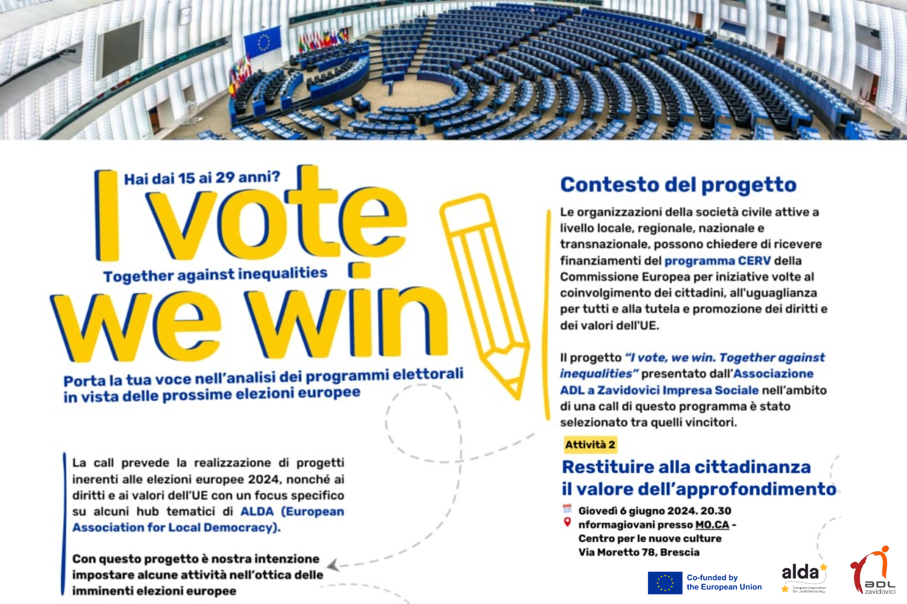 I vote - We win together against inequalities: Restituire alla cittadinanza il valore dell'approfondimento