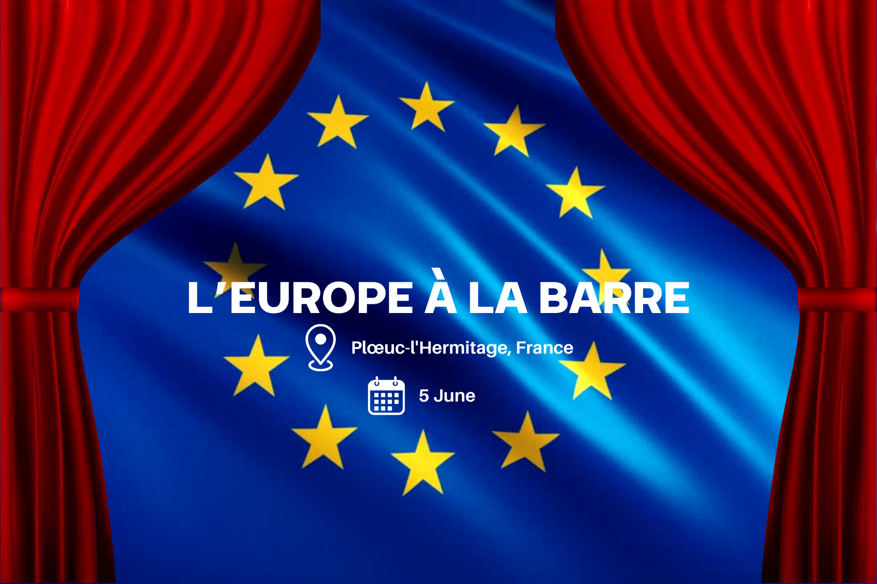 L'Europe à la barre à Plœuc-l'Hermitage