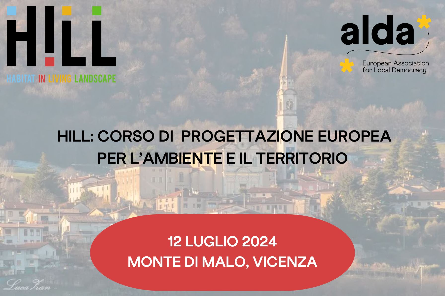 HILL: Corso di progettazione europea per l'ambiente e il territorio. La fase di formulazione del progetto.