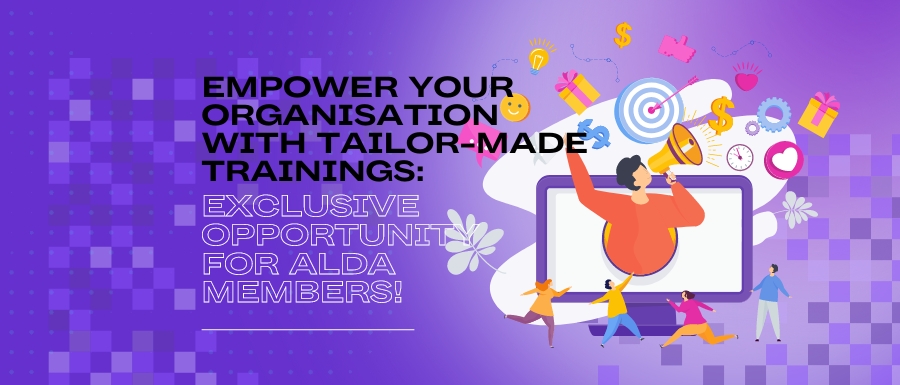 Empower Your Organisation with Tailor-Made Trainings: Exclusive Opportunity for ALDA Members!